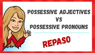 ⭐Repaso de ADJETIVOS y PRONOMBRES POSESIVOS en INGLÉS ➽ possessive ADJECTIVES vs possessive PRONOUNS [upl. by Ashlan]