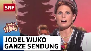 JodelWunschkonzert  Potzmusig  ganze Sendung  SRF [upl. by Adnovoj587]