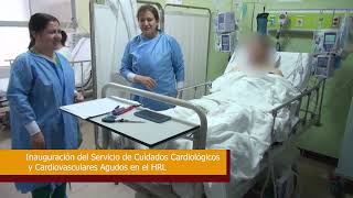 HRL inaugura Servicio de Cuidados Cardiovasculares Agudos [upl. by Eissel]