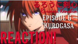 JINE THE KUROGASA😱るろうに剣心Rurouni Kenshin  Episode 6 “Kurogasa” Reaction🔥 [upl. by Itagaki731]