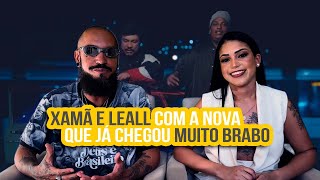 Xamã feat LEALL  MUITO BRABO  NA ATIVIDADE REACT 705 [upl. by Ycniuqed]