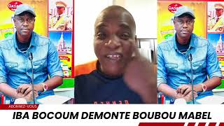 Iba bocoum démonte Boubou Mabel [upl. by Ermin]