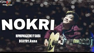 raiba NOKRI  PROD BYraibaofficial lyric video [upl. by Andrei]