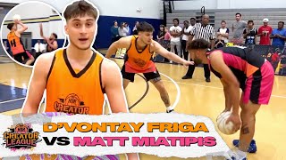 DVONTAY FRIGA AND MATT KIATIPIS REMATCH  50000 HoH Creator League PLAYOFFS [upl. by Un103]