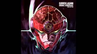 Is it Okay Just to Get Fired Up Climax Gurren Lagann OST [upl. by Ahcsatan]