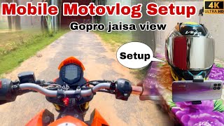 Mobile Motovlog setup  GoPro jaisa view  Ride Motovlog Mobile Mount setup video [upl. by Mallen]