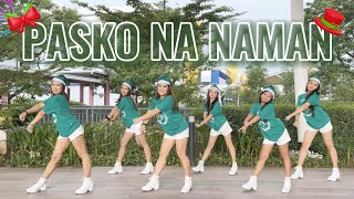 PASKO NA NAMAN  Dance Fitness  Christmas Dance  Mstar x Danza Carol Angels [upl. by Rofotsirk]