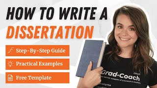 How To Write A Dissertation Or Thesis  8 Step Tutorial  Examples [upl. by Nosnevets931]