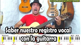 Como saber nuestro registro vocal con la guitarra [upl. by Dressler]