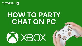 How to Xbox party chat on pc [upl. by Standley]