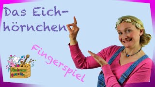 Das Eichhörnchen  Fingerspiele Eichhörnchen Kinderzone Rumpelkiste [upl. by Ailem944]