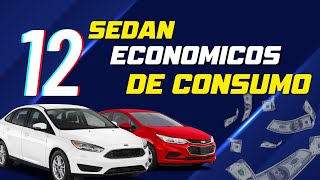 ✅12 Carros Sedan Económicos de Consumo🥳 [upl. by Pardew]