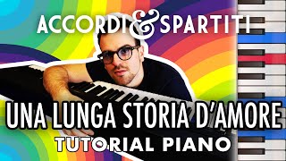 UNA LUNGA STORIA DAMORE Tutorial Piano  Gino Paoli [upl. by Douglas]