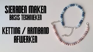 Ketting of Armband Afwerken  Sieraden Maken Basistechnieken [upl. by Acinod552]