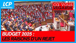 Budget  les raisons dun rejet  Ça vous regarde  12112024 [upl. by Lynde]