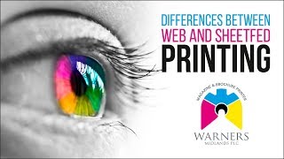 Differences between web and sheetfed printing  Warners Midlands Plc [upl. by Danyette]