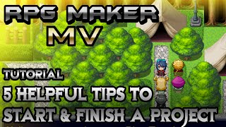 RPG Maker MV Tutorial 5 Helpful Tips to Start amp Finish Your Game [upl. by Suivatal]