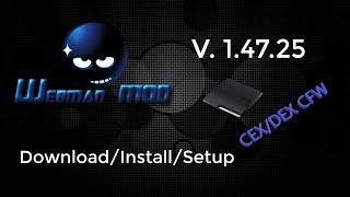 WebMAN MOD V 14725 for Cobra 81 CEXDEX PS3 CFW Mount PS2PSXPSP ISO [upl. by Adnesor276]