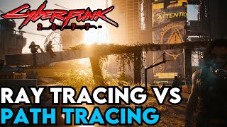 CyberPunk 2077 Ray Tracing VS Path Tracing [upl. by Notfa]