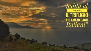 Salita al BRIOSCHI il “rifugio più amato dagli italiani” [upl. by Kurr]