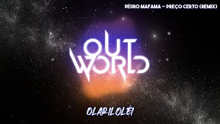 Pedro Mafama  Preço Certo Olariloléi Remix [upl. by Nikolai]