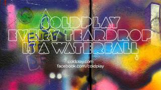 Coldplay  Every Teardrop Is A Waterfall Official Audio [upl. by Airdnal]