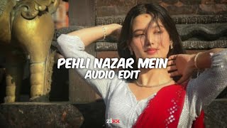 Pehli Nazar mein  Atif aslam  edit audio [upl. by Horwitz695]