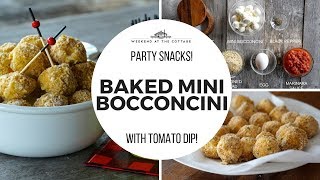 BAKED MINI BOCCONCINI  Party Snacks [upl. by Nady]