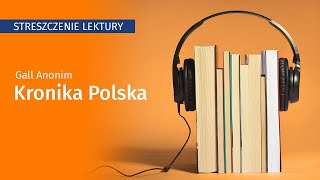 Kronika Polska  streszczenie opracowanie [upl. by Hodosh]