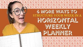 6 MORE WAYS TO ORGANIZE YOUR HORIZONTAL WEEKLY PLANNER  OMG Planners with Laurel Denise [upl. by Willabella]