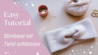 Stirnband mit Twist Knoten schließen  stricken häkeln amp nähen  Easy DIY Tutorial [upl. by Cordeelia332]