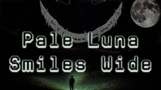 Pale Luna  A Classic Gaming Creepypasta [upl. by Sacram56]