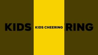 Kids Cheering  Sound effect 27 [upl. by Odnanreh722]