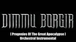 Dimmu Borgir  Progenies Of The Great Apocalypse Orchestral [upl. by Meri457]