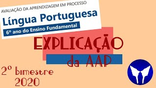 AAP Português  6º EF  2º bimestre 2020  EXPLICAÇÃO sem respostas [upl. by Plume]