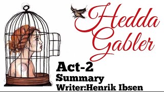 hedda Gabler dramaact 2 summary in urdu and hindiHenrik Ibsens play Hedda Gabler [upl. by Llehsim663]