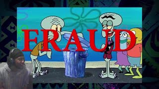 IS SQUILLIAM FANCYSON III A FRAUD SPONGEBOB CONSPIRACY REACTION [upl. by Tekla869]