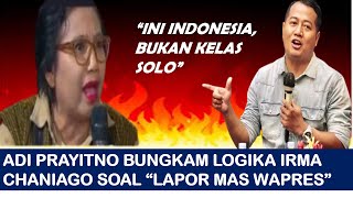 IRMA CHANIGO BELA quotLAPOR MAS WAPRESquot SAMPAI EMOSI DIBUNGKAM ADI PRAYITNO wapres debat [upl. by Shoifet525]