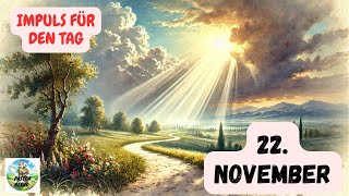 Impuls für den Tag – 22 November 2024 – Pastor Bernd [upl. by Danette648]