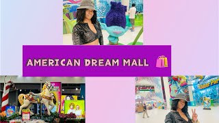 My first time at American Dream Mall 🥰🛍️ [upl. by Fai]