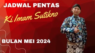 Jadwal Bulan Mei 2024 Ki Imam Sutikno [upl. by Levi]