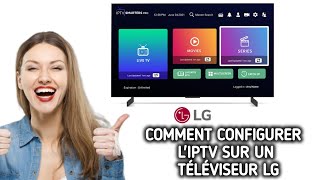 Comment configurer IPTV sur LG Smart TV installer IPTV Smarters Pro sur LG Smart TV [upl. by Myer749]