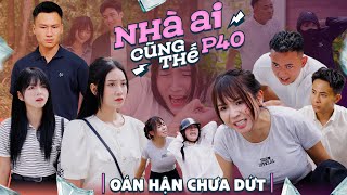 OÁN HẬN CHƯA DỨT  Nhà Ai Cũng Thế Phần 40  Phim Tình Cảm Gia Đình Hay Nhất Gãy TV [upl. by Card]