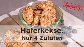 Haferkekse aus nur 4 Zutaten [upl. by Alyss]