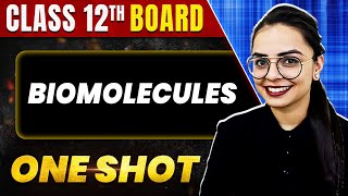 BIOMOLECULES in 1 Shot All Concept amp PYQs Covered  Class 12th Boards  NCERT [upl. by Milla]