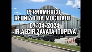 CCB Reunião da Mocidade Petrolina Pernanbuco PE 07042024  Conselhos Alcir Zavata de Itupeva SP [upl. by Eehtomit271]