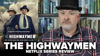 The Highwaymen 2019 Netflix Film Review [upl. by Dalohcin542]