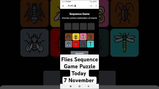 Flies Sequence Game Puzzle Today  7 November flies sequencegame [upl. by Moscow831]