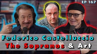 The Sopranos Star and Artistic Virtuoso  Federico Castelluccio  Chazz Palminteri Show  EP 167 [upl. by Cynarra]