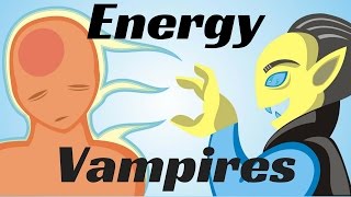 How To Deal With Energy Vampires [upl. by Mahsih]